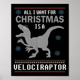 Dinosaurier Weihnachten Alles, was ich Wollte, ist Poster