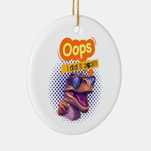 Dinosaurier-Zitat Keramik Ornament (Rechts)