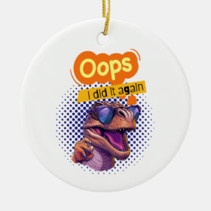 Dinosaurier-Zitat Keramik Ornament