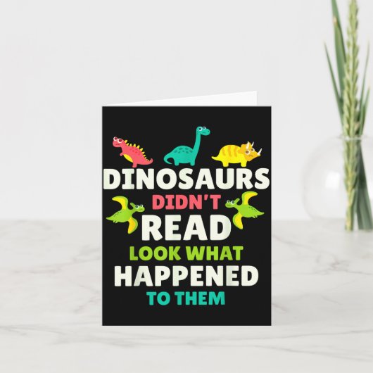 Dinosaurs Didn’t Read Funny Teacher Gift Clroom Hu Karte (Vorderseite)