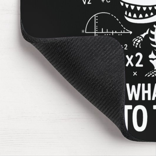 Dinosaurs Didn't Learn Math Funny Math Teacher Stu Mousepad (Ecke)