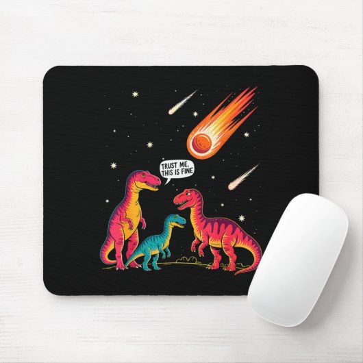 Dinosaurs Meteorite Sarcastic This Is Fine Funny Mousepad (Mit Mouse)