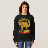 Dinosaurus National Taco Day Taco Saurus Dino Taco Sweatshirt (Vorne ganz)