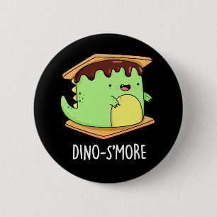 Dinosmore Funny Dinosaur Pun Dark BG Button