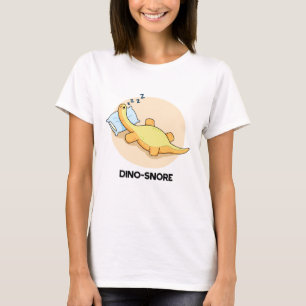 Dinosnore Funny Sleeping Dinosaurier Pun T-Shirt