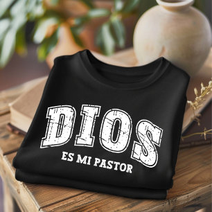 Dios Es Mi Pastor Distressed Christliches Spanisch T-Shirt