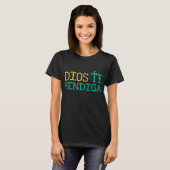 Dios Te Bendiga God segne Sie Christlich Spanisch T-Shirt (Vorne ganz)