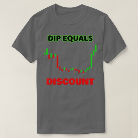 Dip ist gleich dem Rabatt T-Shirt (Design vorne)