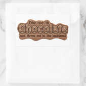 DIP ME IN CHOCOLATE-Aufklebern Rechteckiger Aufkleber (Tasche)