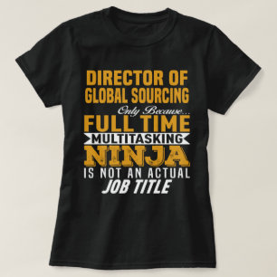 Director of Global Sourcing T-Shirt