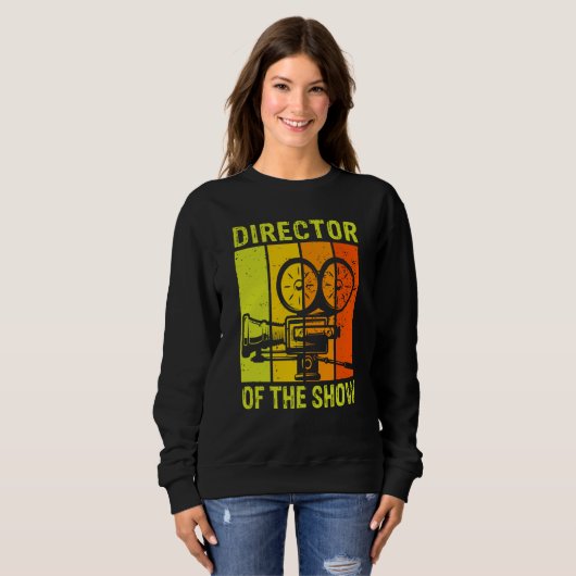 Director Of The Show Actors Theater 1 Sweatshirt (Vorne ganz)
