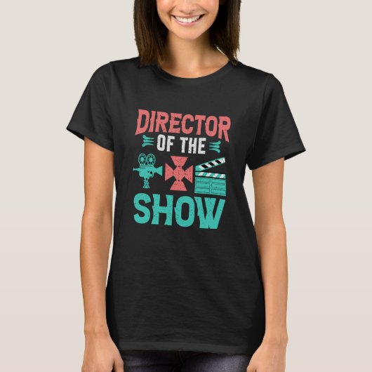 Director Of The Show Actors Theater T-Shirt (Vorderseite)