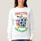 Director - The Filmmaker Women's Sweatshirt (Vorderseite)
