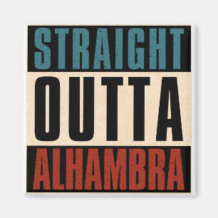 Direkt aus Alhambra California CA Magnet