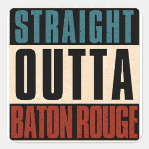 Direkt aus Baton Rouge Louisiana LA Quadratischer Aufkleber