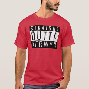 Direkt aus Berwyn Illinois T-Shirt