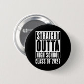 Direkt aus der High School Abschlussklasse 2027 Button (Vorne & Hinten)