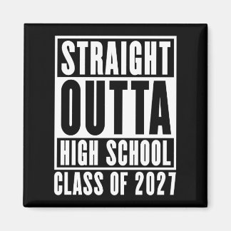 Direkt aus der High School Abschlussklasse 2027 Magnet