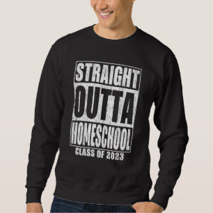 Direkt aus der Homeschool-Abschlussfeier 2023 Schu Sweatshirt