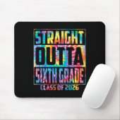 Direkt aus der sechsten Klasse Cl 2026 Abschluss 6 Mousepad (Mit Mouse)