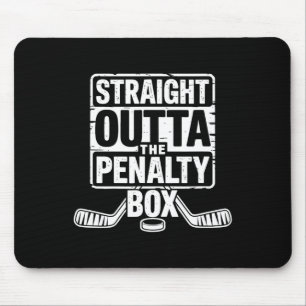 Direkt aus der Strafbank Hockeyspieler Mousepad
