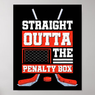 Direkt aus der Strafbank Lustiger Hockeyspieler Poster