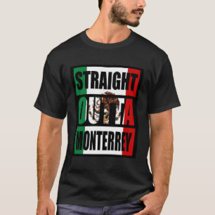 Direkt aus Monterrey-Mexiko T-Shirt