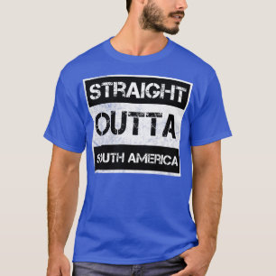 Direkt aus Südamerika Reisegeschenk Kontinent T-Shirt