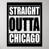 Direkt außerhalb Chicago Illinois Staat Poster (Vorne)