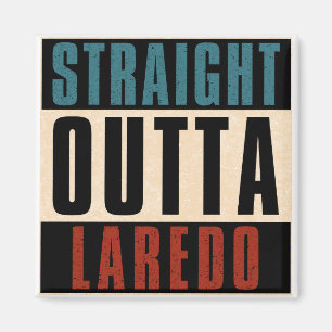 Direkt außerhalb Laredo Texas TX Magnet