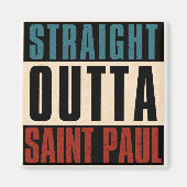 Direkt außerhalb Saint Paul Minnesota MN Magnet (Vorne)