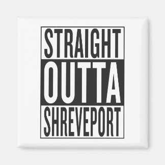 Direkt gegenüber Shrepport Magnet