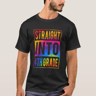 Direkt in die 4. Gefärbte Krawatte zurück zur Schu T-Shirt