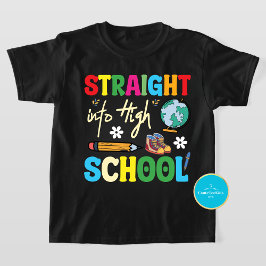 direkt in die High School zurück zur Schule T-Shirt