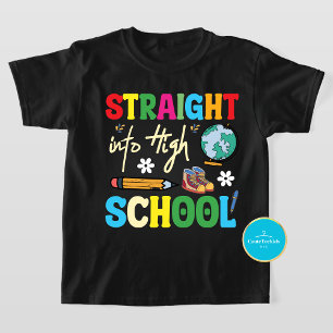 direkt in die High School zurück zur Schule T-Shirt