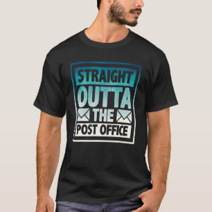 Direkt vor dem Postamt-Postamt-Postamt-Postamt T-Shirt