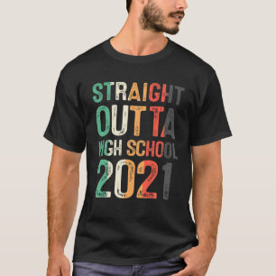 Direkt vor der High School 2021 T-Shirt-Klasse 202 T-Shirt