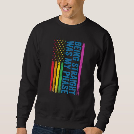 Direkt zu sein, war meine Phase-Lgbt Sweatshirt (Vorderseite)