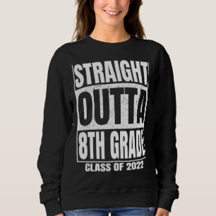 Direkte Ausfahrt 8. Grade Funny Achte Grade Gradua Sweatshirt