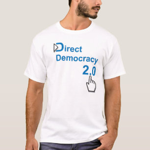 Direkte Demokratie 2,0 T-Shirt