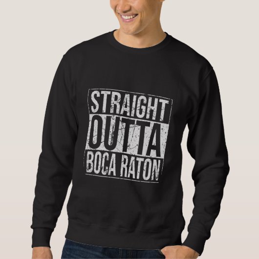 Direkte Outta Boca Raton Vintag Sweatshirt (Vorderseite)