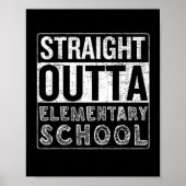 Direkte Outta Elementary School Funny Class Gradu Poster (Vorne)