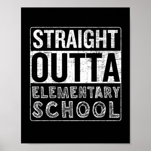 Direkte Outta Elementary School Funny Class Gradu Poster (Vorne)