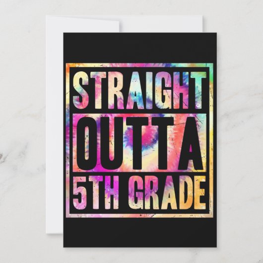 Direkte Outta Fünfte Gefärbte Krawatte der Klasse  Einladung (Vorderseite)