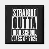 Direkte Outta High School 2025 Magnet (Vorne)