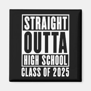Direkte Outta High School 2025 Magnet