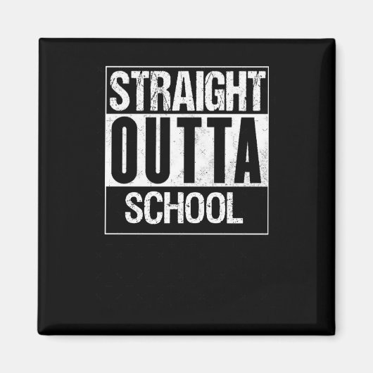 Direkte Outta School 1 Magnet (Vorne)