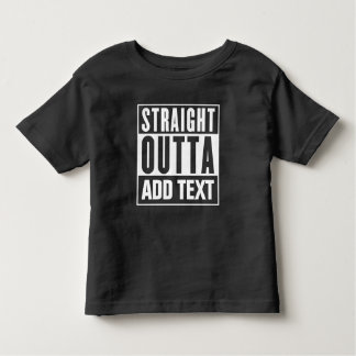 Direktes Outta - hier Ihren eigenen Text hinzufüge Kleinkind T-shirt