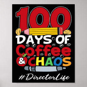 Direktor 100 Tage Kaffee und Chaos 100 Tage Poster
