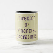 "Direktor der Finanzoperationen" Tasse (Zentrum)